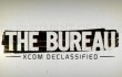 The Bureau XCOM declassified